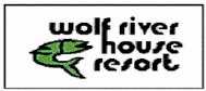 Wolf river House Resort and Cottages