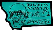 Walleyes Unlimited of Montana